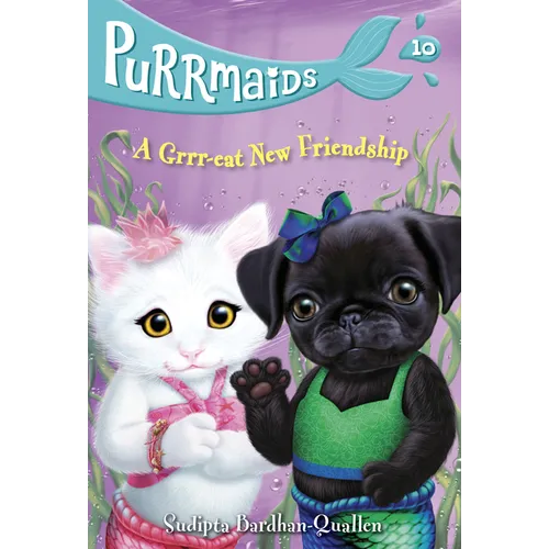 Purrmaids #10: A Grrr-Eat New Friendship - Paperback