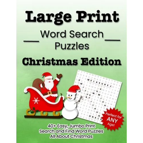 Large Print Word Search Puzzles Christmas Edition: 40+ Easy, Jumbo Print Search and Find Word Puzzles All About Christmas - Paperback