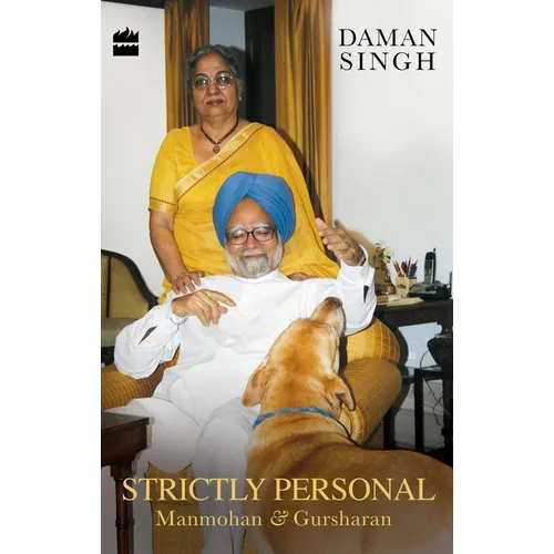 Strictly Personal: Gursharan and Manmohan - Paperback