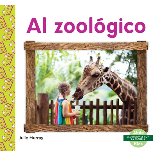 Al Zoologico (Zoo) - Library Binding