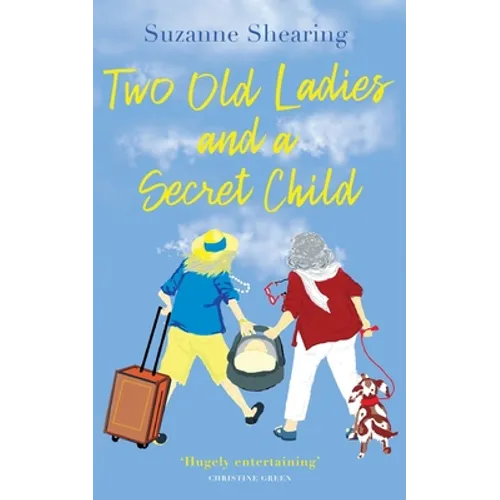 Two Old Ladies and a Secret Child - Paperback