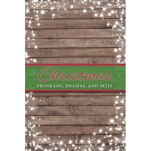 Christmas Programs, Dramas and Skits - Paperback