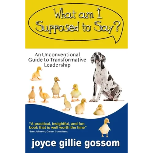What Am I Supposed to Say? - Paperback