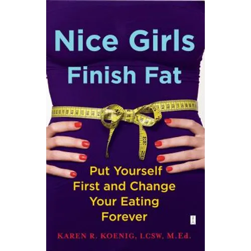 Nice Girls Finish Fat - Paperback