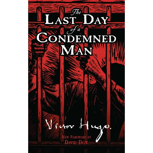 The Last Day of a Condemned Man - Paperback