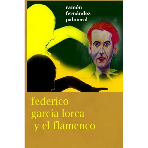 Federico García Lorca y el Flamenco - Paperback