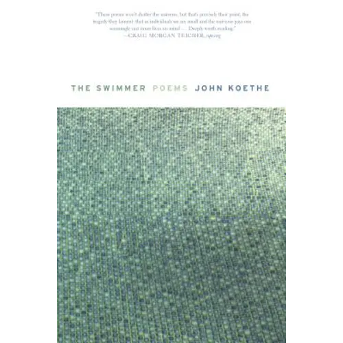 The Swimmer: Poems - Paperback