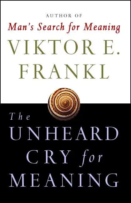 Unheard Cry for Meaning - Paperback