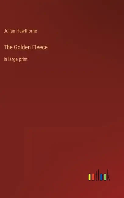 The Golden Fleece: in large print - Hardcover