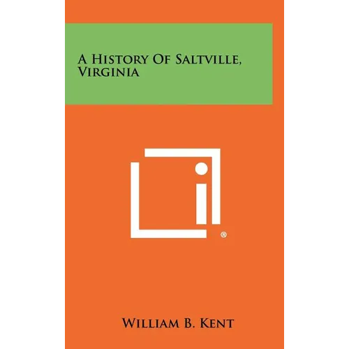 A History of Saltville, Virginia - Hardcover