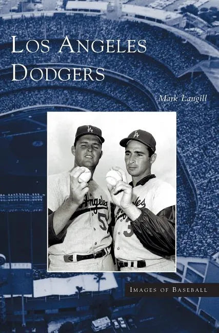 Los Angeles Dodgers - Hardcover