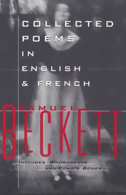 Collected Poems in English and French - Paperback