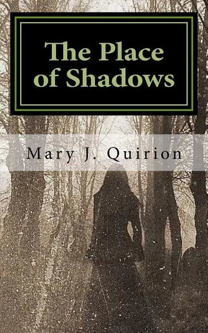 The Place of Shadows: A Spiritual Journey - Paperback