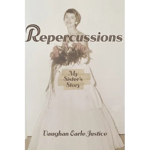 Repercussions: My Sister's Story - Paperback