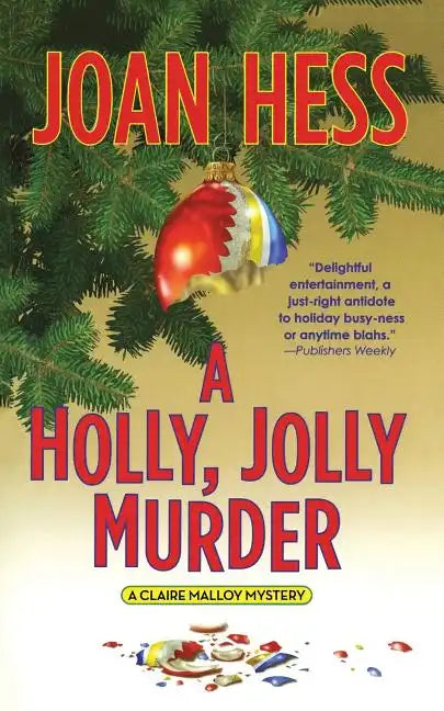 A Holly, Jolly Murder: A Claire Malloy Mystery - Paperback