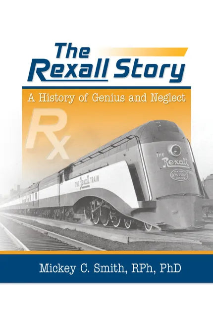 The Rexall Story - Paperback