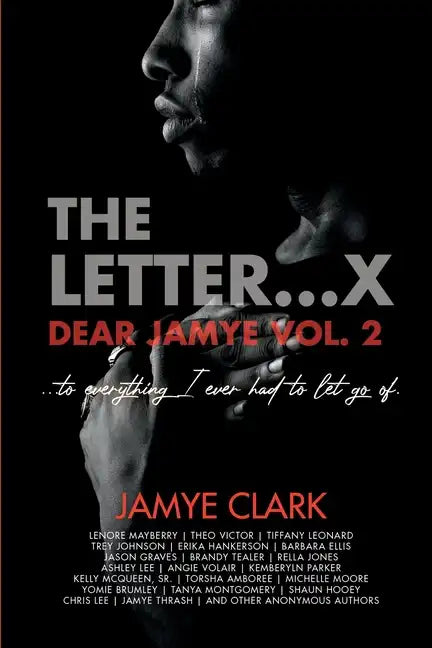 The Letter X...: Dear Jamye Vol. 2 - Paperback
