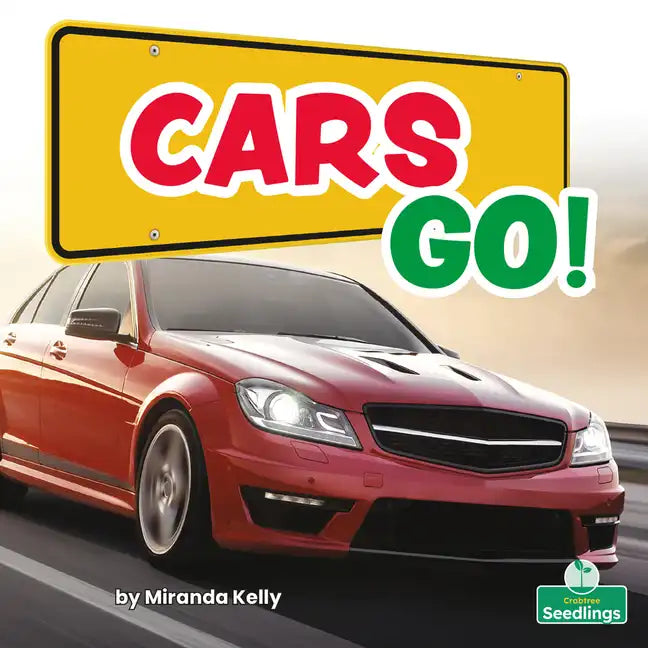Cars Go! - Library Binding