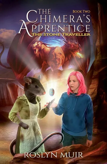 The Chimera's Apprentice Book Two: The Stone Traveller - Paperback