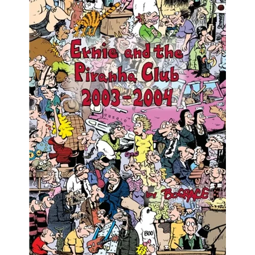 Ernie and the Piranha Club 2003-2004 - Paperback