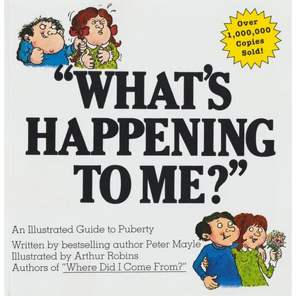 What's Happening to Me?: The Answers to Some of the World's Most Embarrassing Questions - Paperback