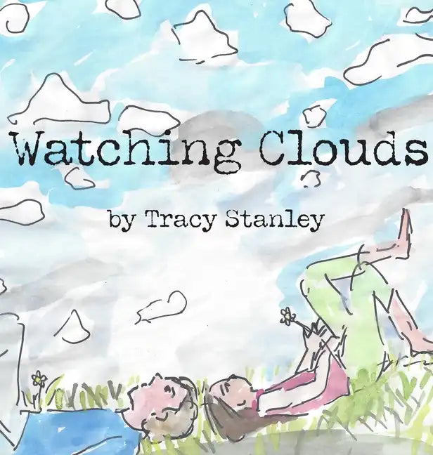 Watching Clouds - Hardcover