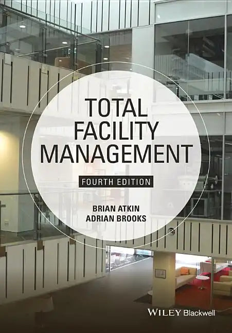 Total Facility Management - Paperback