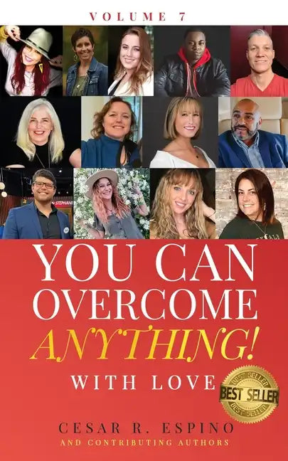 You Can Overcome Anything!: Volume 7 With Love - Paperback