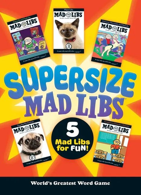 Supersize Mad Libs: Over 100 Stories in One! - Paperback