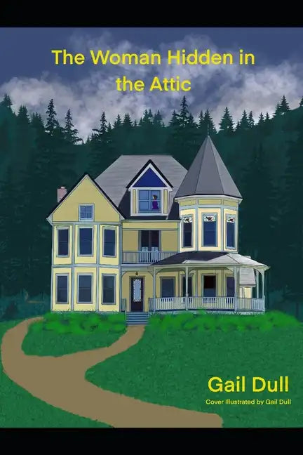 The Woman Hidden in the Attic - Paperback