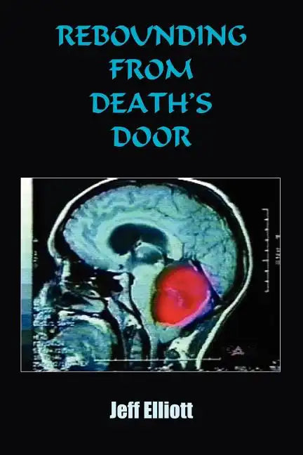 Rebounding from Death's Door - Paperback