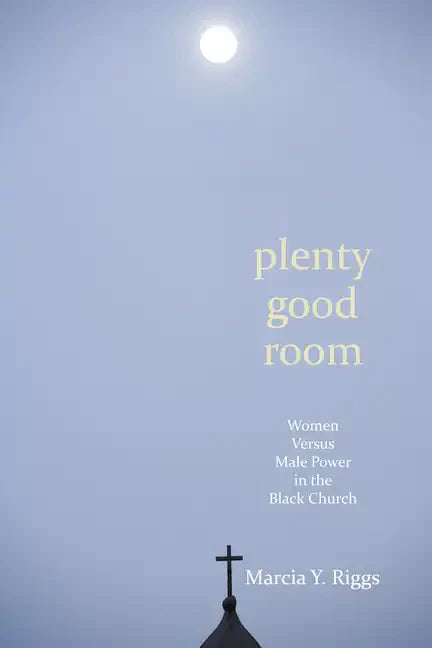 Plenty Good Room - Paperback