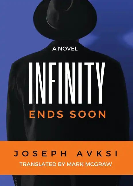 Infinity Ends Soon - Paperback