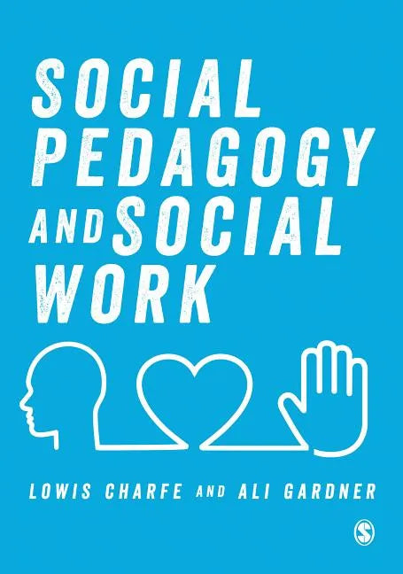 Social Pedagogy and Social Work - Paperback