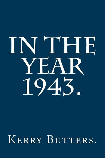 In the Year 1943. - Paperback