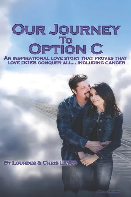 Our Journey to Option C - Paperback