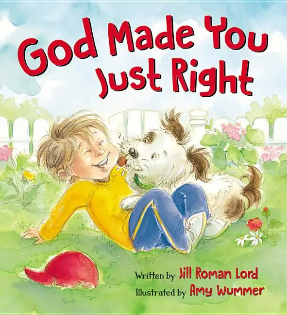 God Made You Just Right - Board Book