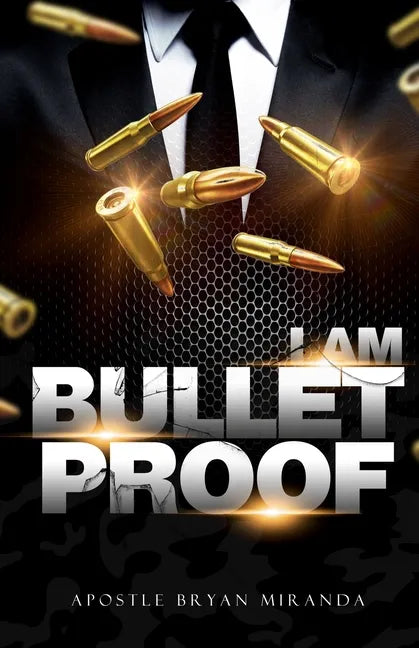 I Am Bulletproof - Paperback