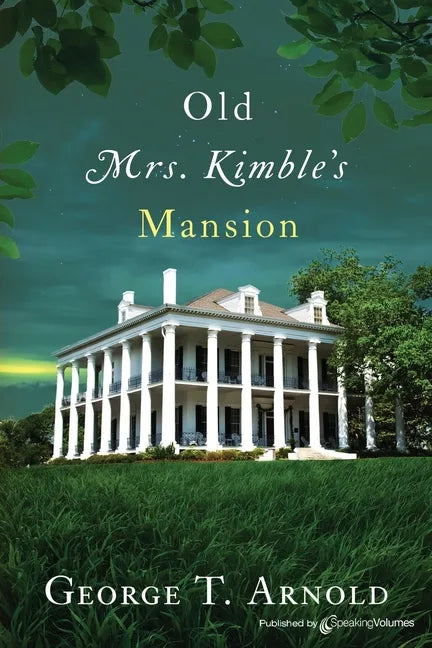 Old Mrs. Kimble's Mansion - Paperback