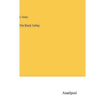 The Black Valley - Hardcover