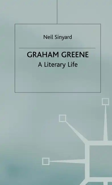 Graham Greene: A Literary Life - Hardcover