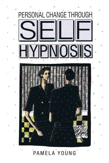 Personal Change through Self-Hypnosis - Paperback