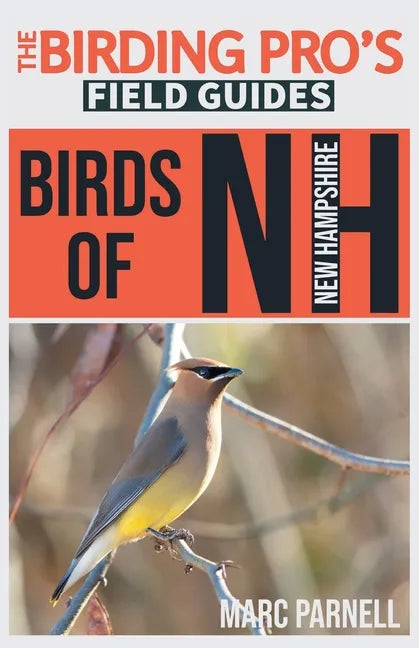 Birds of New Hampshire (The Birding Pro's Field Guides) - Paperback
