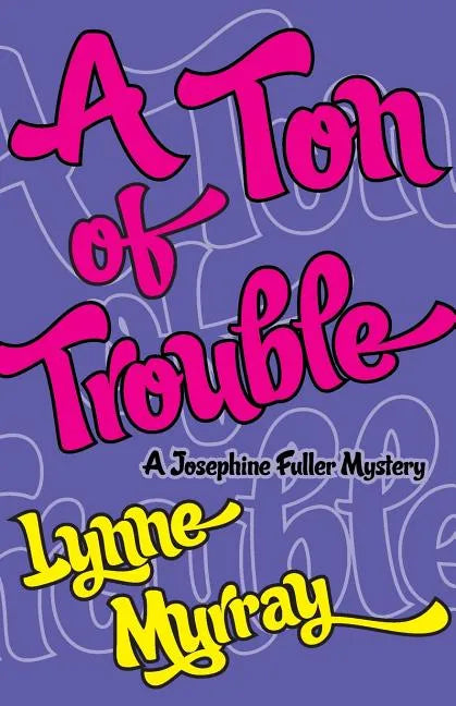 A Ton of Trouble - Paperback