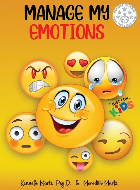 Manage My Emotions for Kids - Hardcover