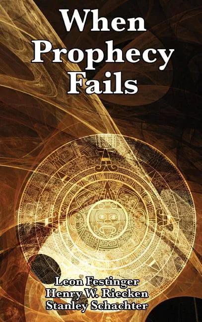 When Prophecy Fails - Hardcover
