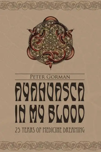 Ayahuasca in My Blood - Paperback