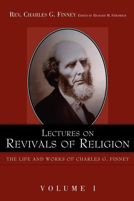 Lectures on Revivals of Religion. - Paperback