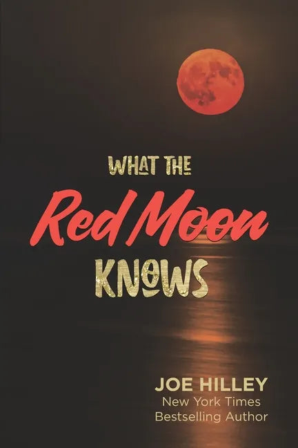 What The Red Moon Knows - Paperback