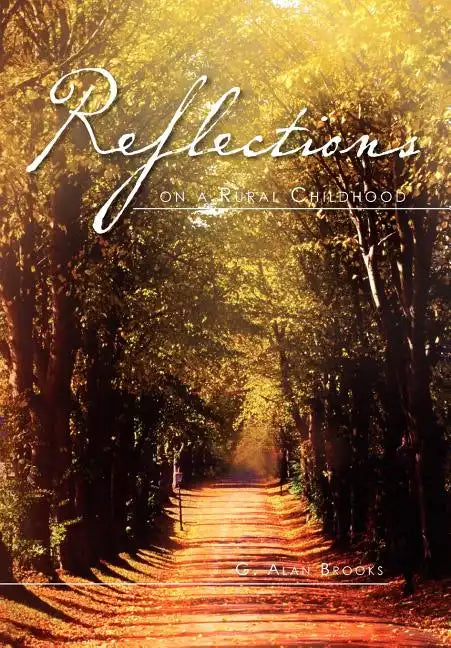 Reflections on a Rural Childhood - Hardcover
